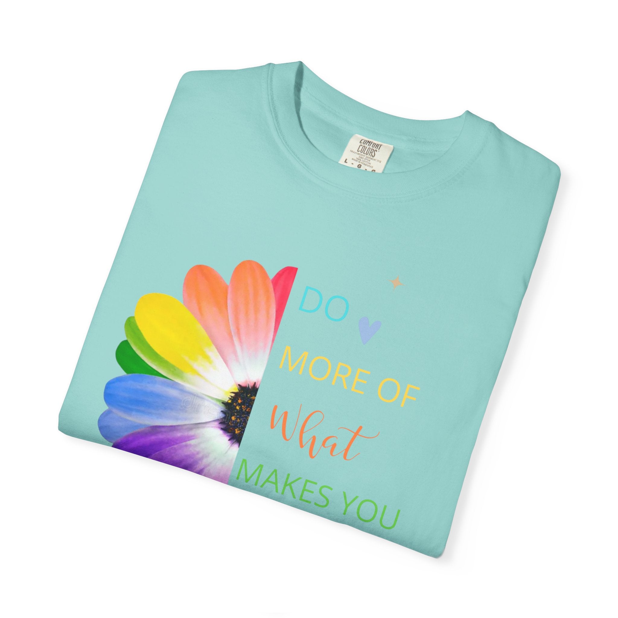 Do More Of What  makes You Happy