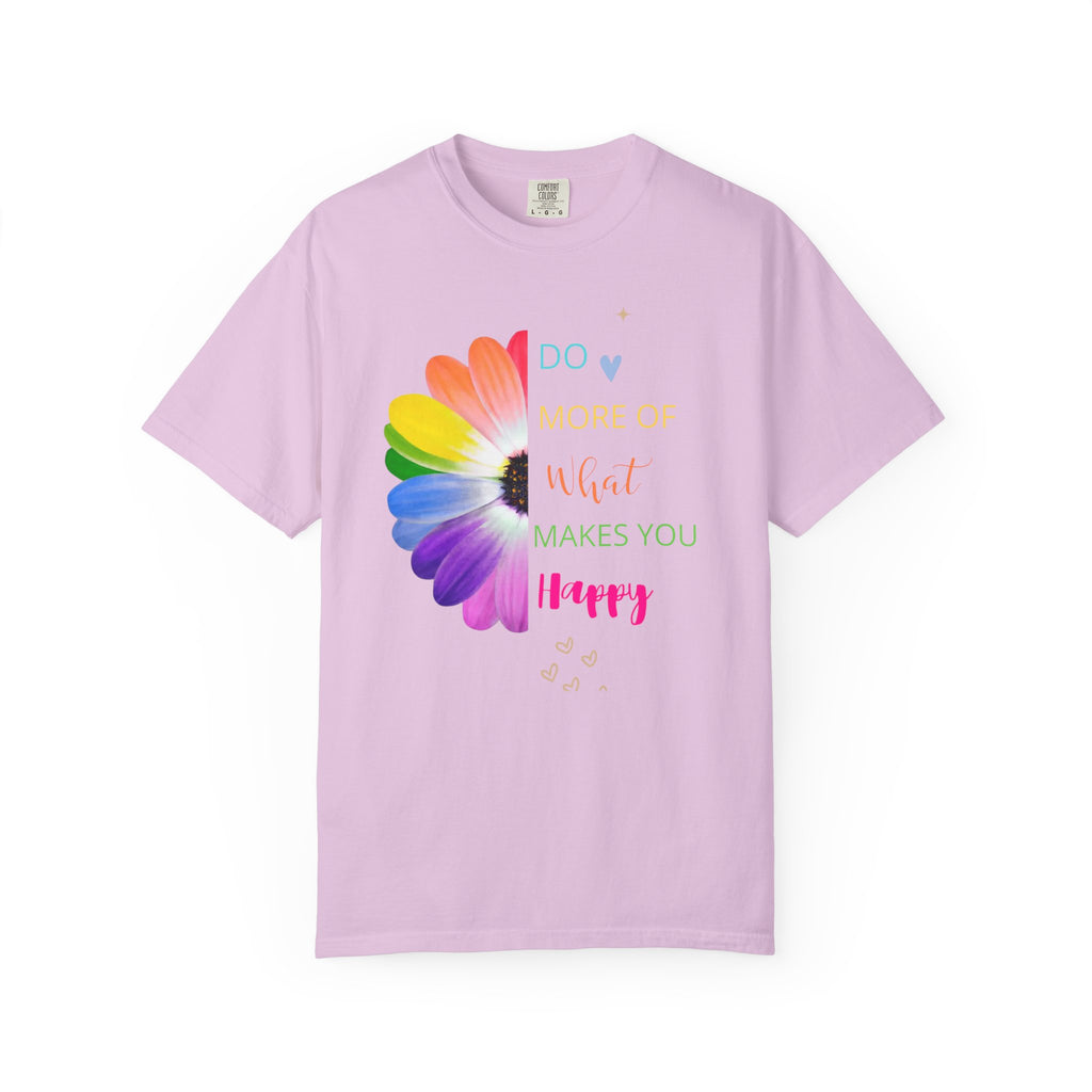 Do More Of What  makes You Happy