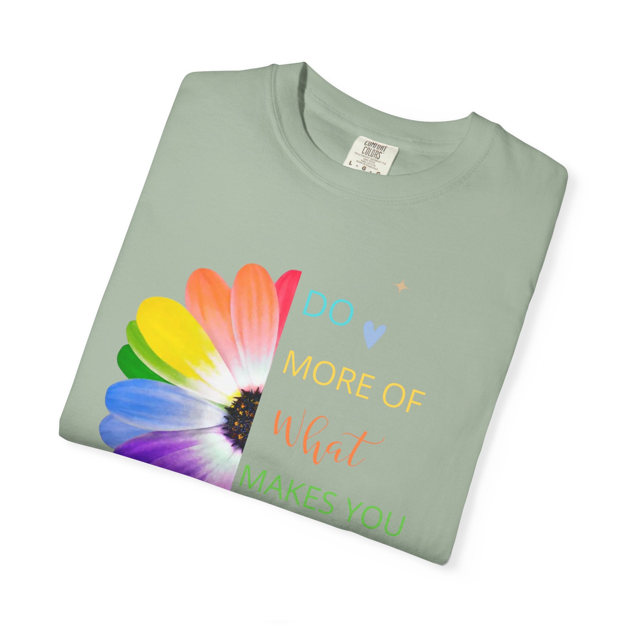 Do More Of What  makes You Happy