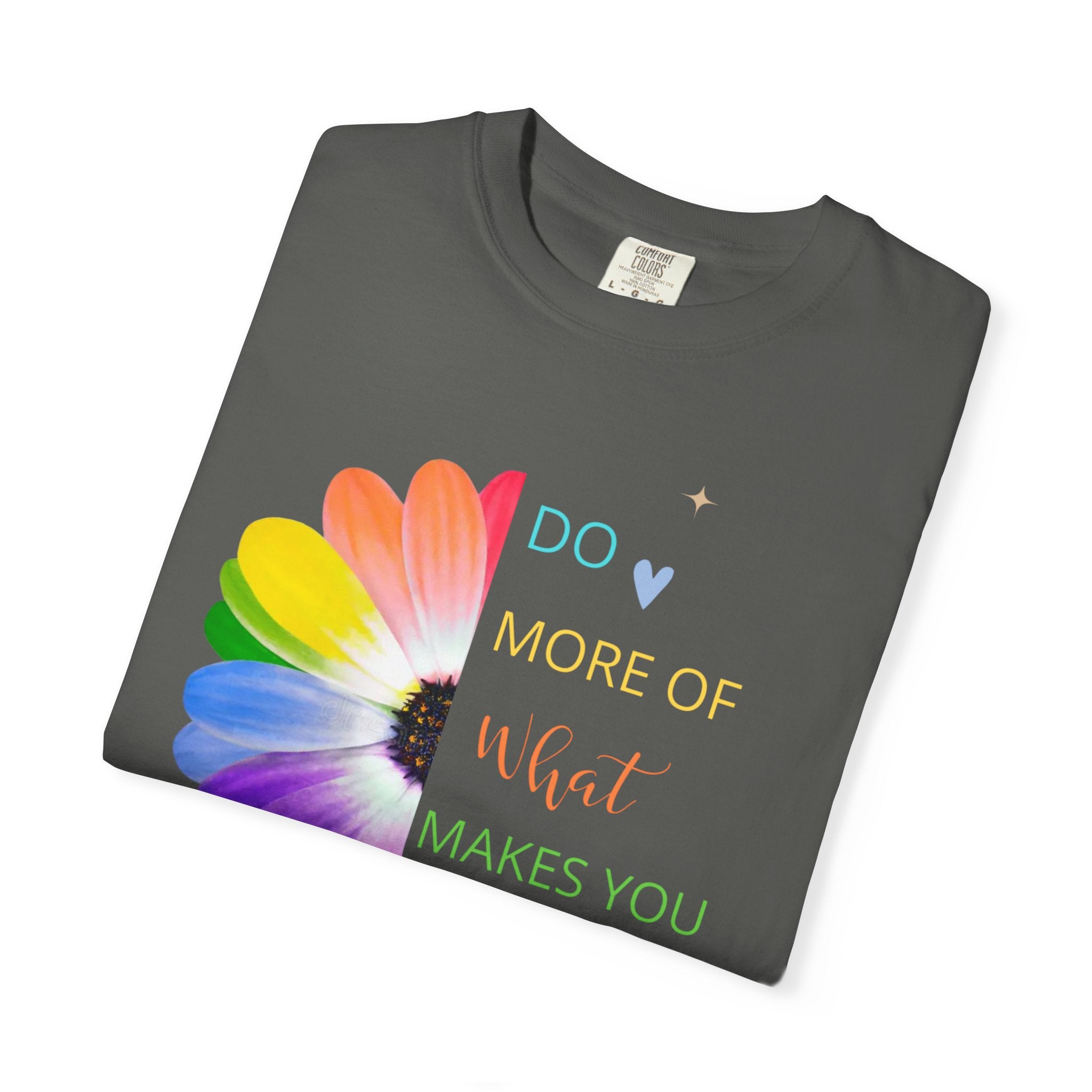 Do More Of What  makes You Happy