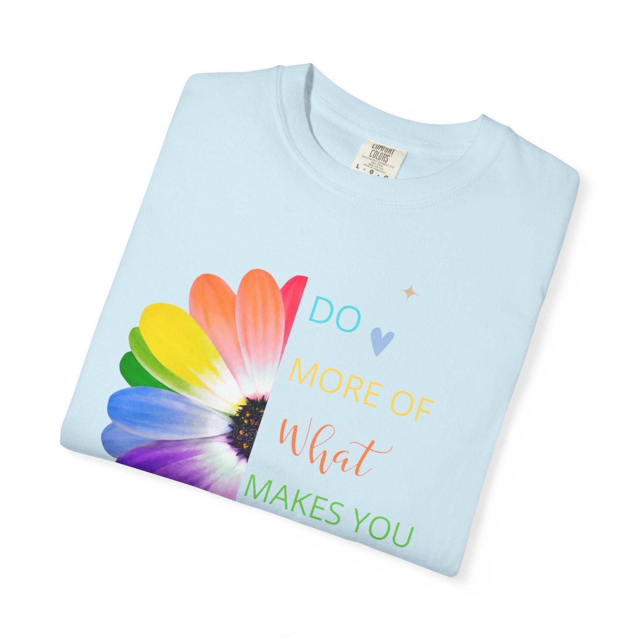 Do More Of What  makes You Happy