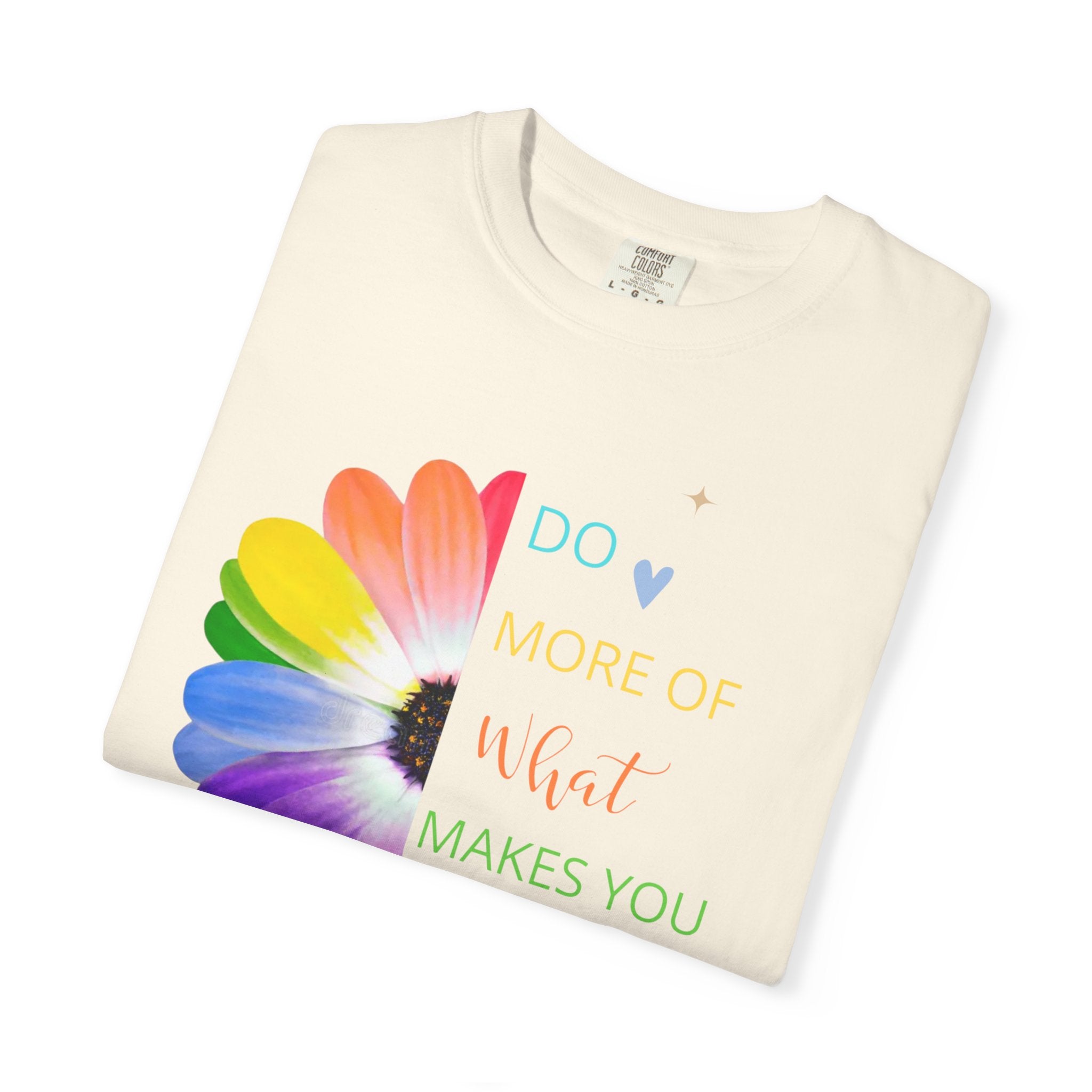 Do More Of What  makes You Happy