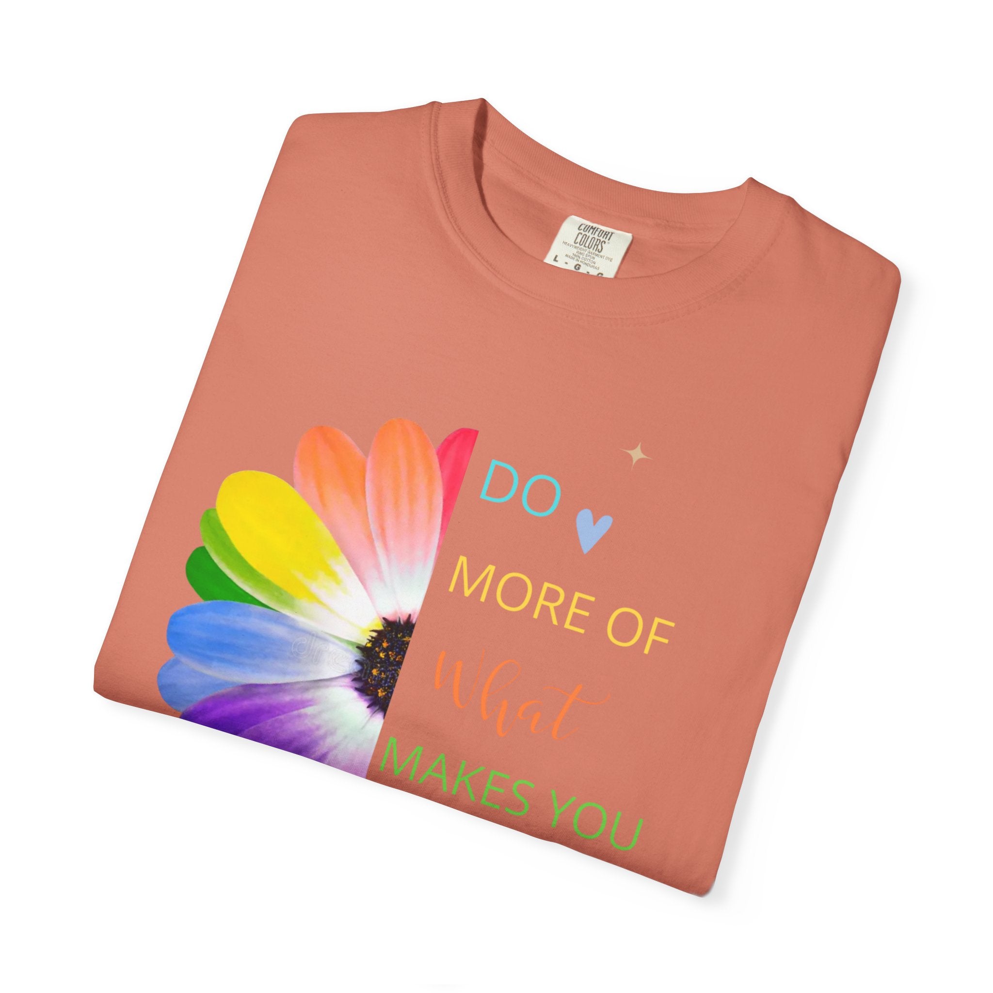 Do More Of What  makes You Happy