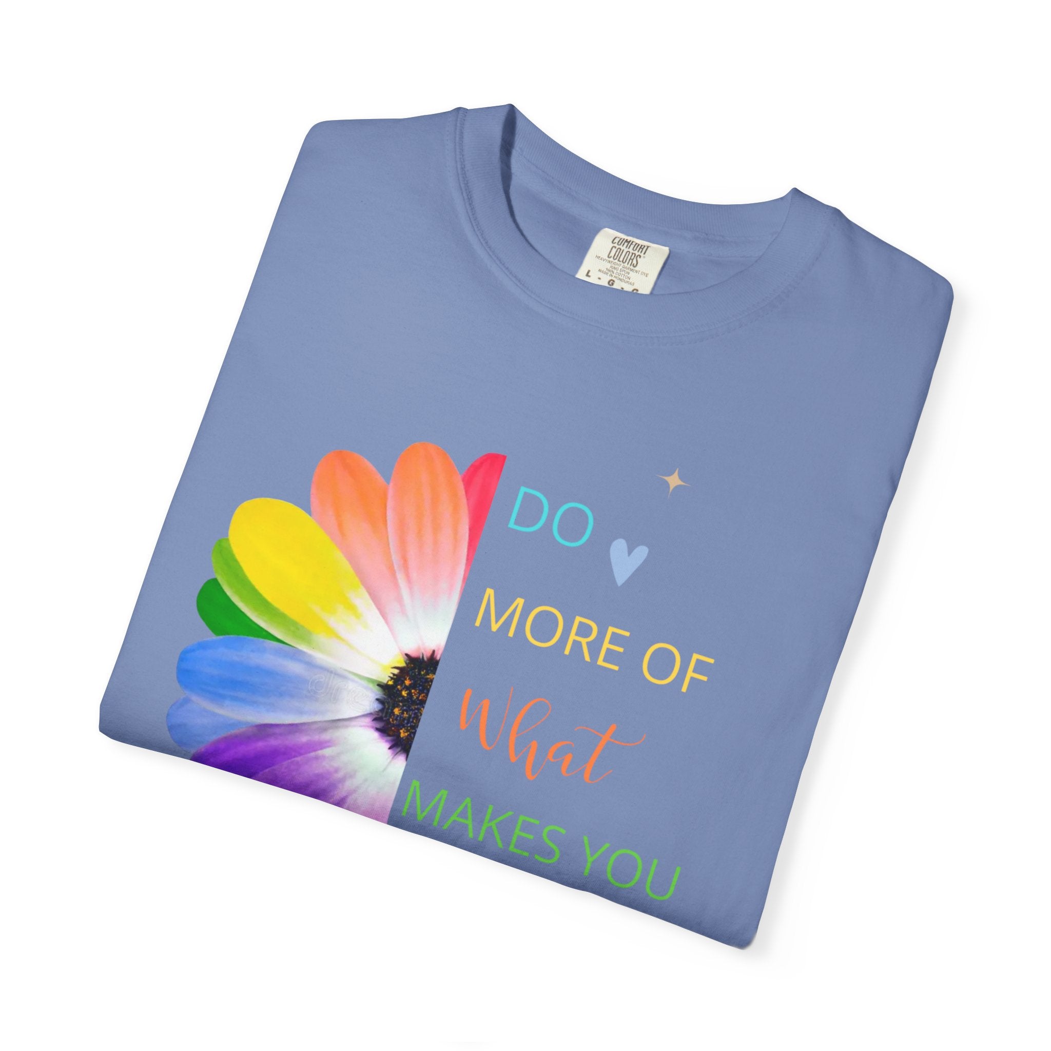 Do More Of What  makes You Happy