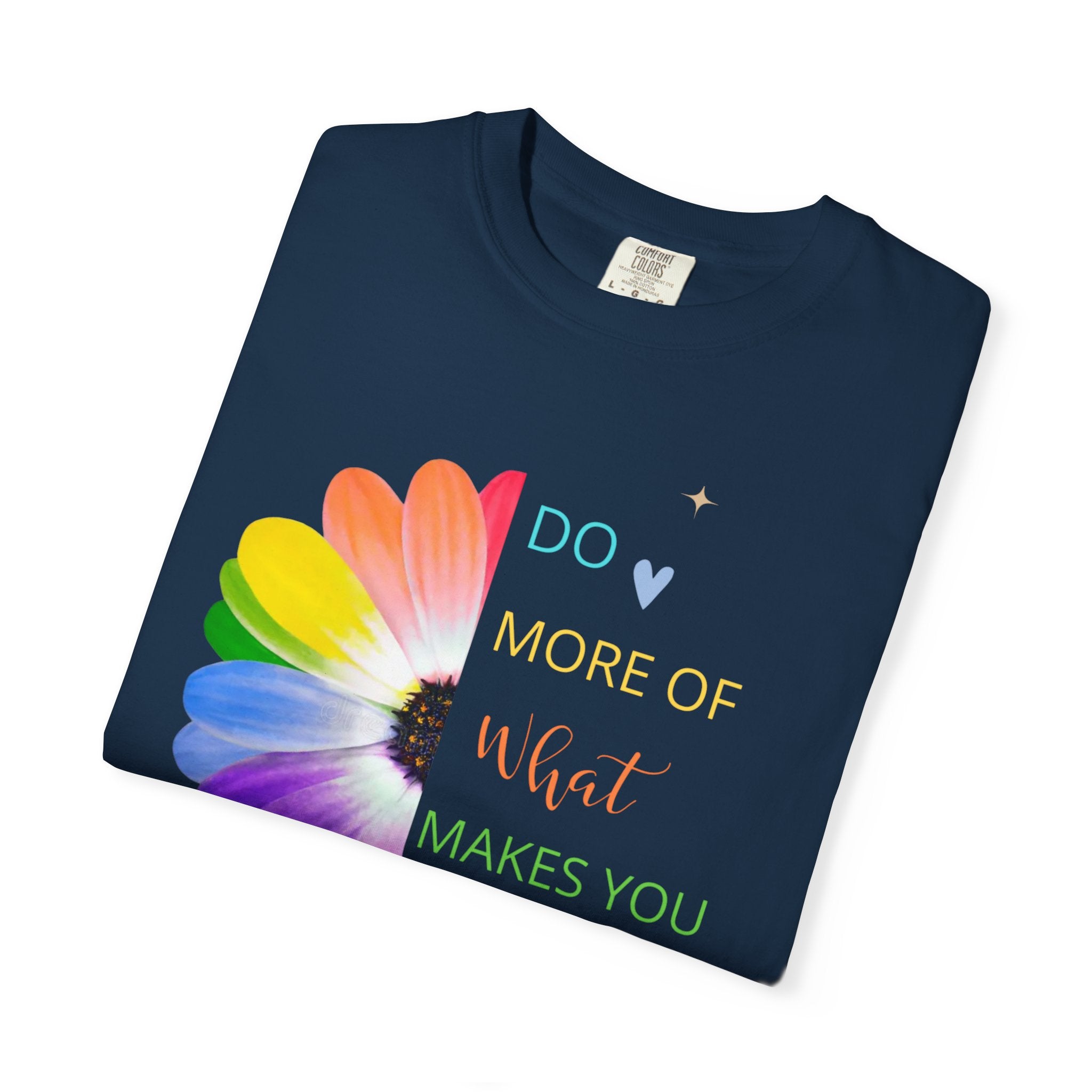 Do More Of What  makes You Happy